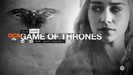 Game of Thrones saison 4 épisode 3 : bande-annonce