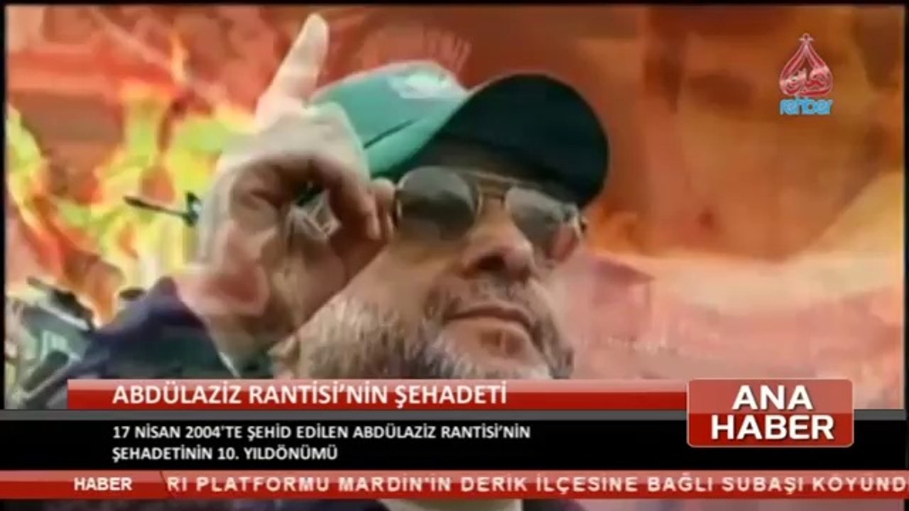 ABDÜLAZİZ RANTİSİ'NİN ŞEHADETİ