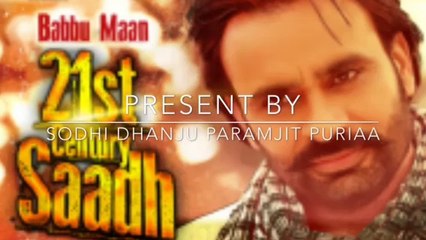 Babbu Maan - 21st Century Saadh | Full Audio Song | 2014
