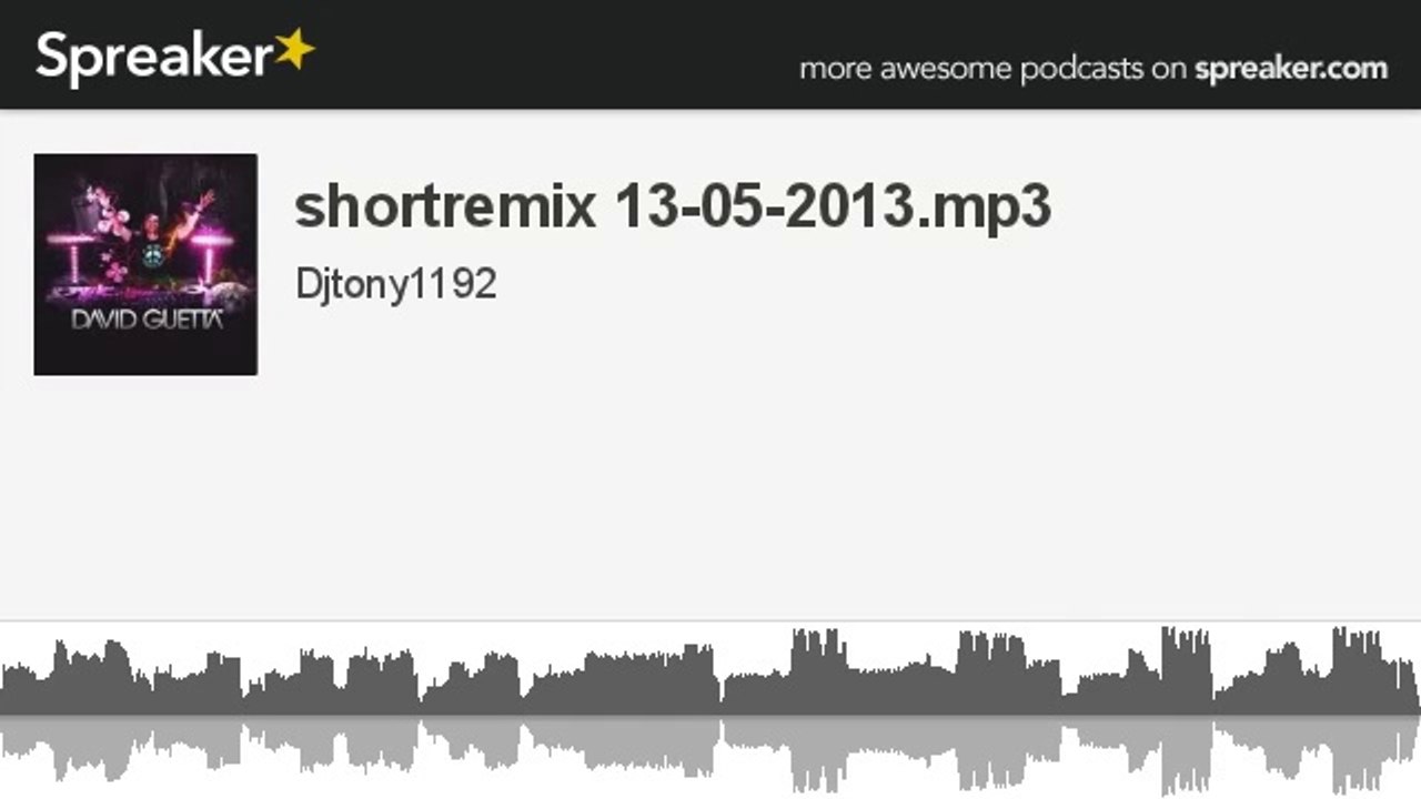shortremix 13-05-2013.mp3 (creato con Spreaker)