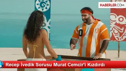 Recep İvedik Sorusu Murat Cemcir'i Kızdırdı