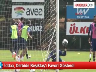İddaa, Derbide Beşiktaş'ı Favori Gösterdi