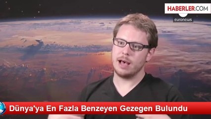 Dünya'ya En Fazla Benzeyen Gezegen Bulundu