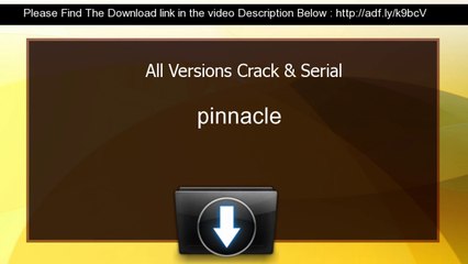 pinnacle Crack keygen All Versions