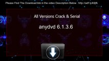 anydvd 6.1.3.6 activation key All Versions