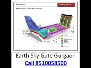 8510058500 Earth Sky Gate in sector 88 Gurgaon