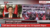 CHP'den Kemal Kılıçdaroğlu'na 15 Sayfalık Rapor