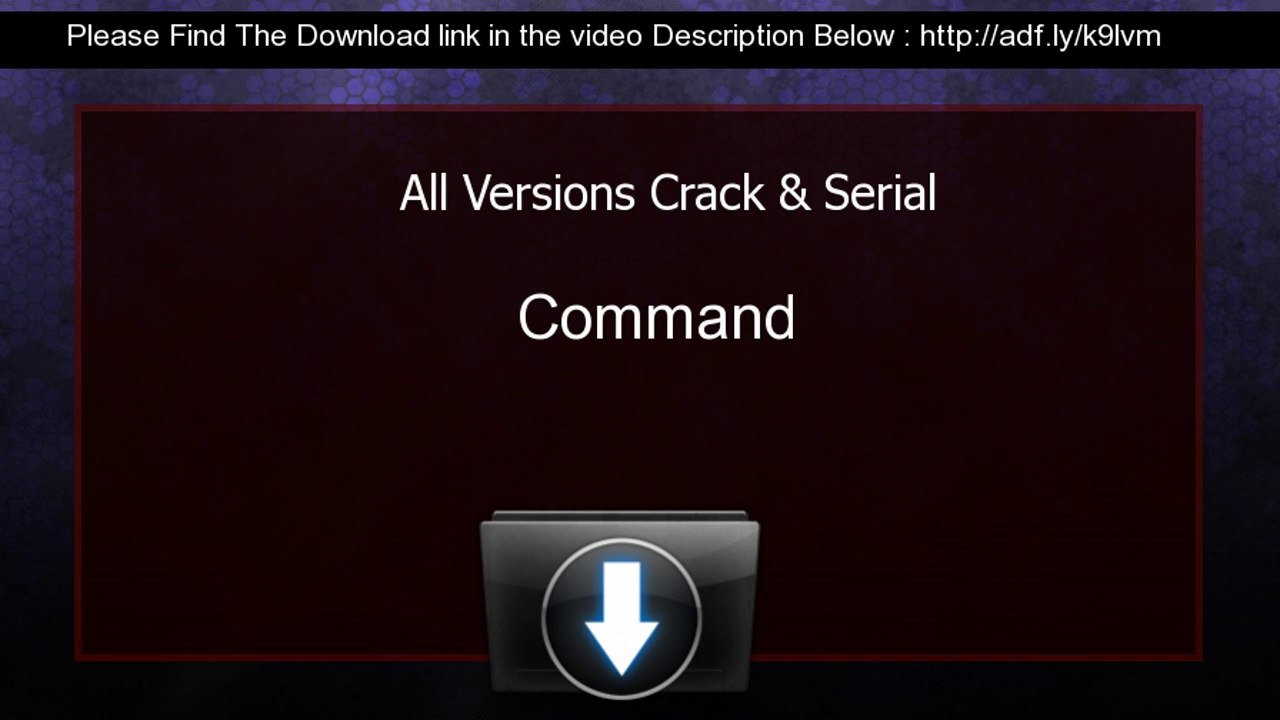 Command Serial Key keygen All Versions