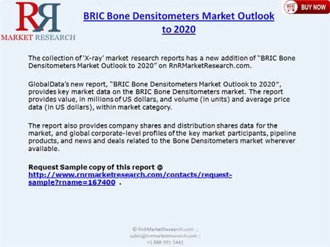 BRIC Bone Densitometers Industry Analysis and 2020 Forecasts