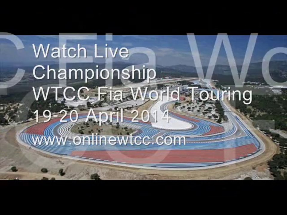 Watching WTCC France Grand Prix 2014 Online