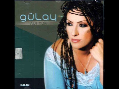 Gülay - Bulut Bulut Üstüne