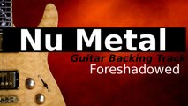 Nu Metal Backing Track for Guitar in E Minor Blues - Foreshadowed