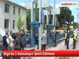 Biga'da 2 Astsubayın Şehit Edilmesi