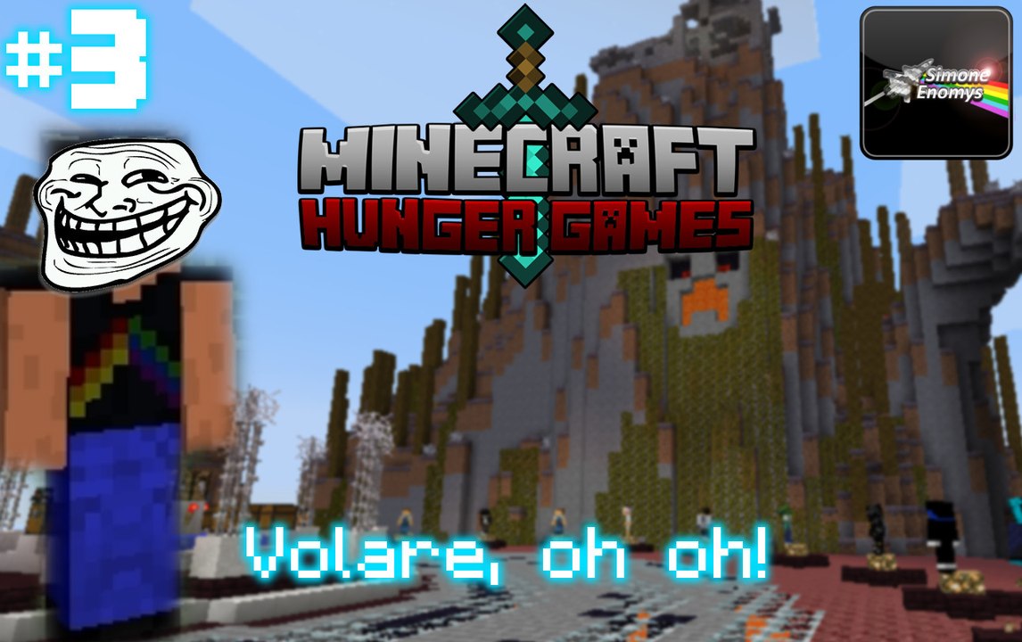 MINECRAFT HUNGER GAMES - Volare, oh oh!