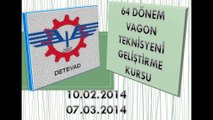 64.DÖNEM VAGON TEKNİSYENİ GELİŞTİRME KURSU VİDEOSU