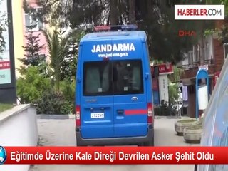 Eğitimde Üzerine Kale Direği Devrilen Asker Şehit Oldu