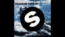 Sidney Samson & Eva Simons - Celebrate The Rain (Original Mix) Download 320kbps