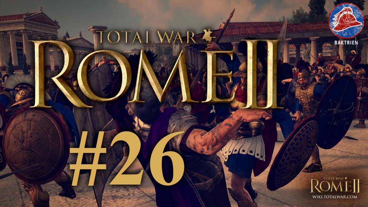 Let's Play Total War: Rome 2 Baktrien #26 - QSO4YOU Gaming