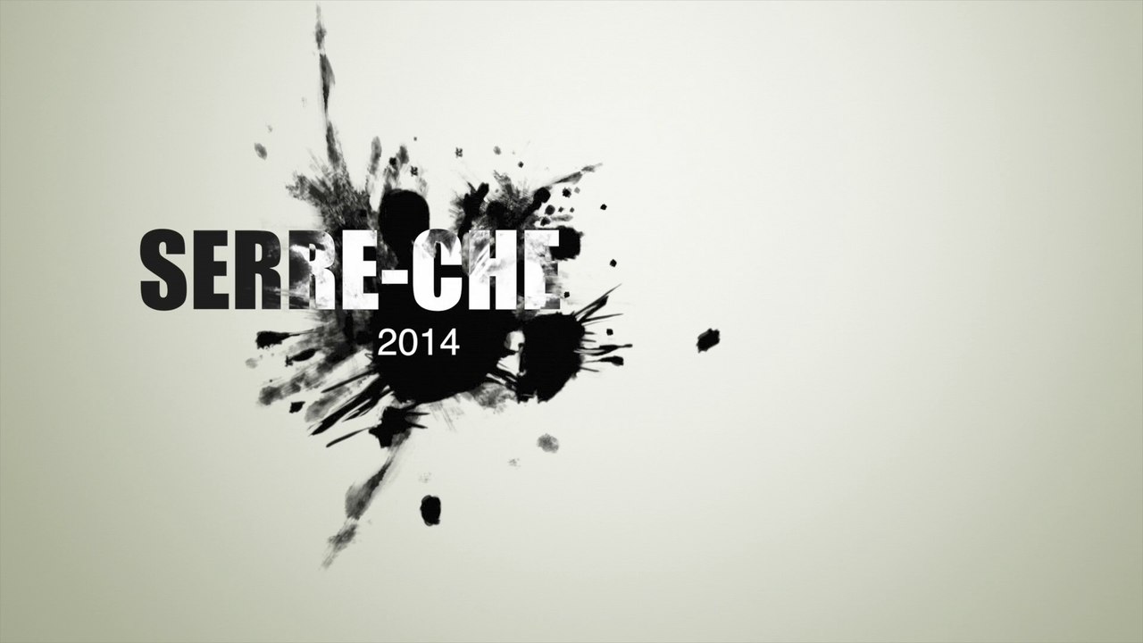 Serre-Che 2014... lesson N°1