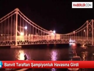 Banvit Taraftarı Şampiyonluk Havasına Girdi