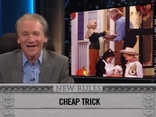 Real Time with Bill Mahr - Trick or Trea