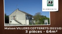 A vendre - maison - VILLERS COTTERETS (02210) - 3 pièces - 64m²