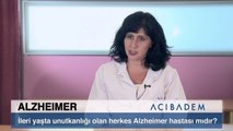 İleri yaşta unutkanlığı olan herkes Alzheimer hastasi midir?