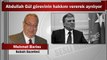 Mehmet Barlas : Abdullah Gül görevinin hakkını vererek ayrılıyor