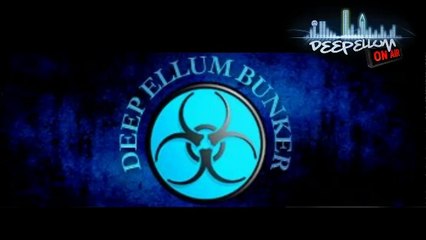 Deep Ellum Bunker 4-19-14