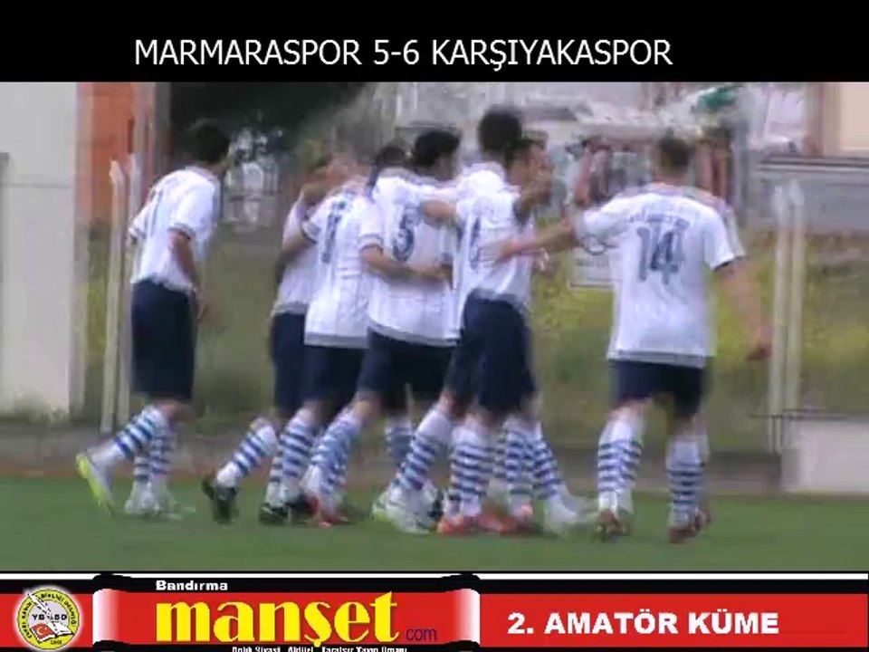MARMARASPOR 5-6 KARŞIYAKASPOR
