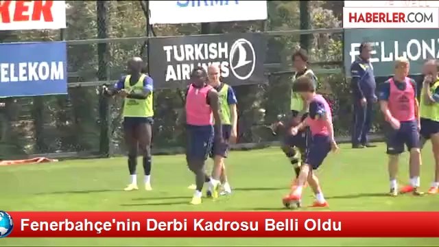 Fenerbahçe'nin Derbi Kadrosu Belli Oldu