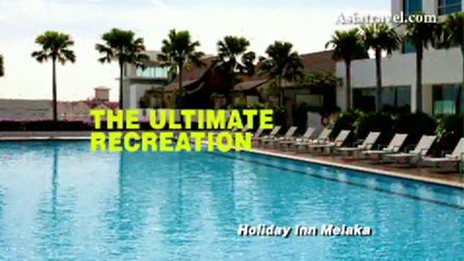 Holiday Inn Melaka Kuala Lumpur, Malaysia - TVC by Asiatravel.com