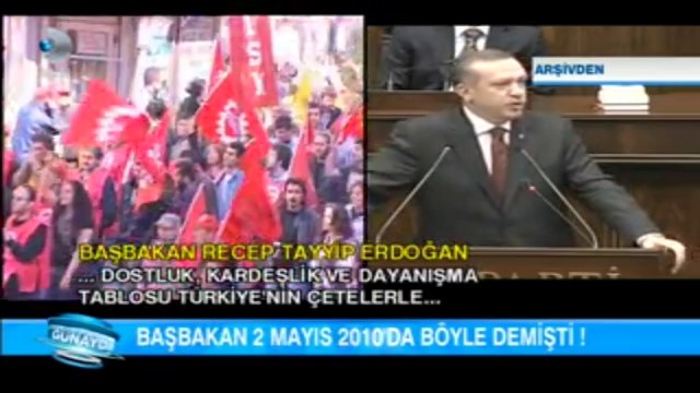 Erdoğan'ın 2010 yılındaki Taksim ve 1 Mayıs sözleri
