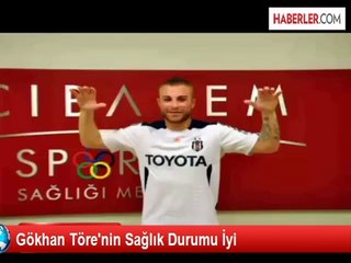 Gökhan Töre'nin Sağlık Durumu İyi