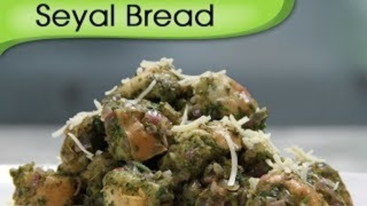 Sayel Bread - Easy To Make Simple Homemade Sindhi Snacks - Vegetarian Recipe By Ruchi Bharani