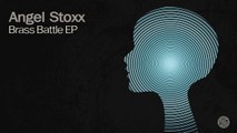 Angel Stoxx - Brass Battle (Original Mix) [Swift Records]