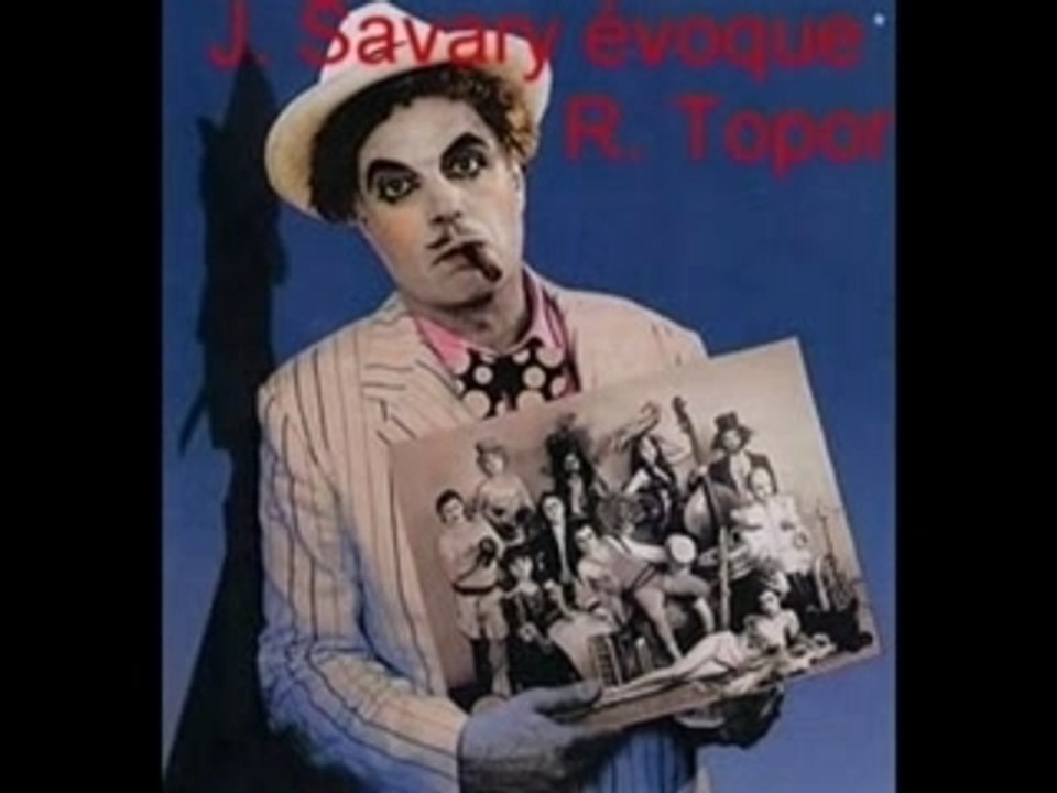 Savary évoque son ami Topor