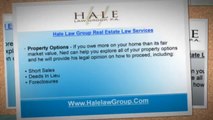 Real Estate Law Firm Services : Halelawgroup.com