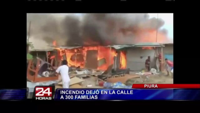 Incendio de gran magnitud dejó más de 300 familias damnificadas en Piura
