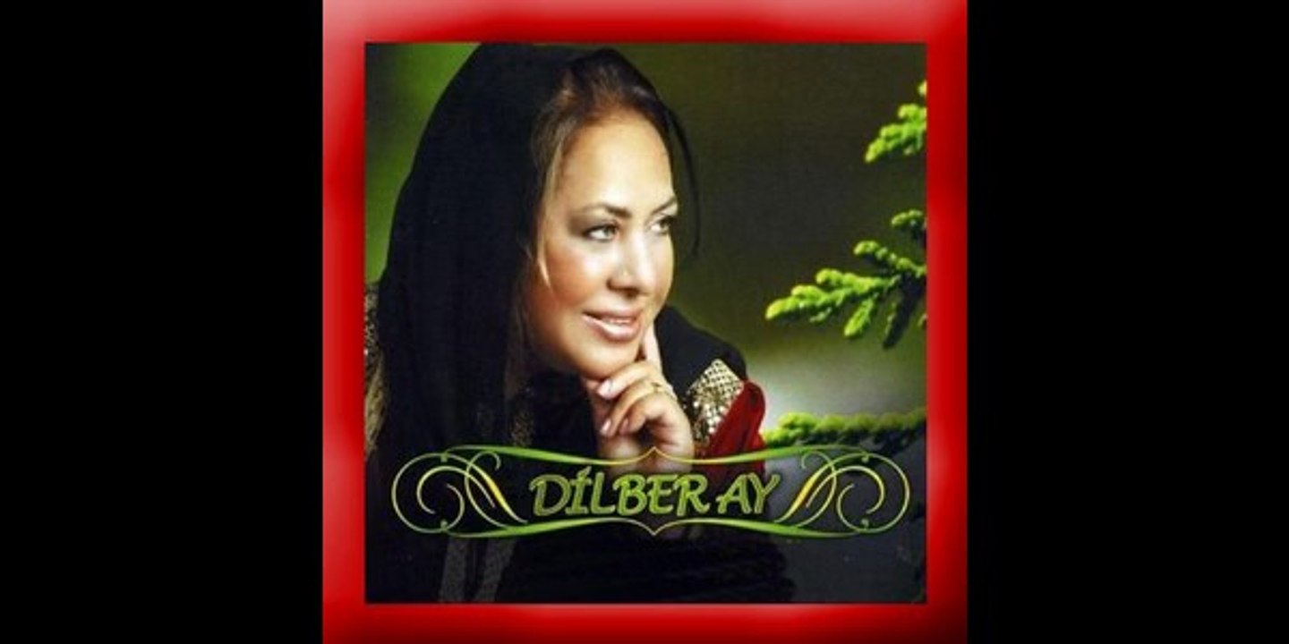 Dilber Ay - Le Hanımey