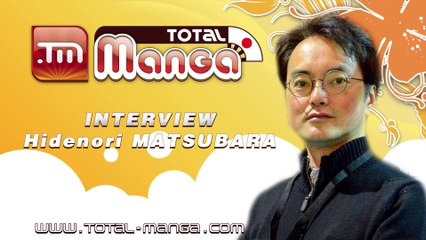Total Manga - Interview Hidenori Matsubara (Paris Manga)