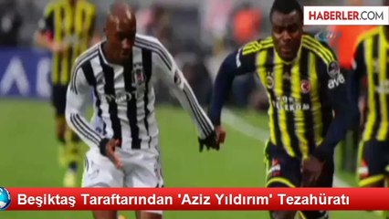 Beşiktaş Taraftarından 'Aziz Yıldırım' Tezahüratı