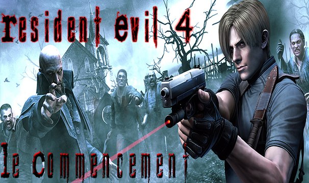 ► Let's Play - Resident Evil 4 - le commencement