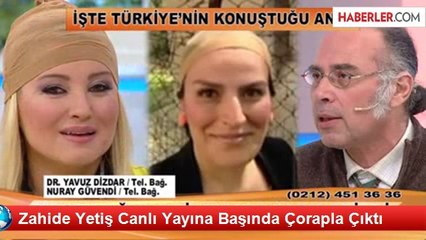 Zahide Yetiş Canlı Yayına Başında Çorapla Çıktı