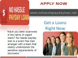 No Haasle Payday Loans- Obtains Quick Funds With Suitable Repayment