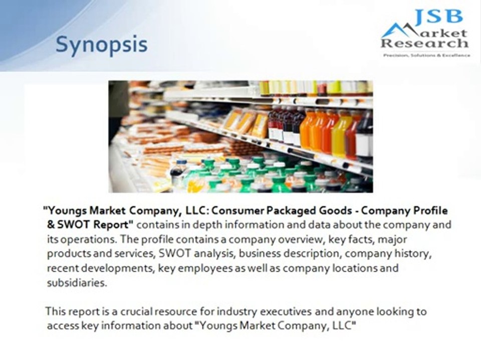 Youngs Market Company, LLC: Consumer Packaged Goods - Company Profile and SWOT Report