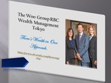 The Woo Group RBC Wealth Management Tokyo