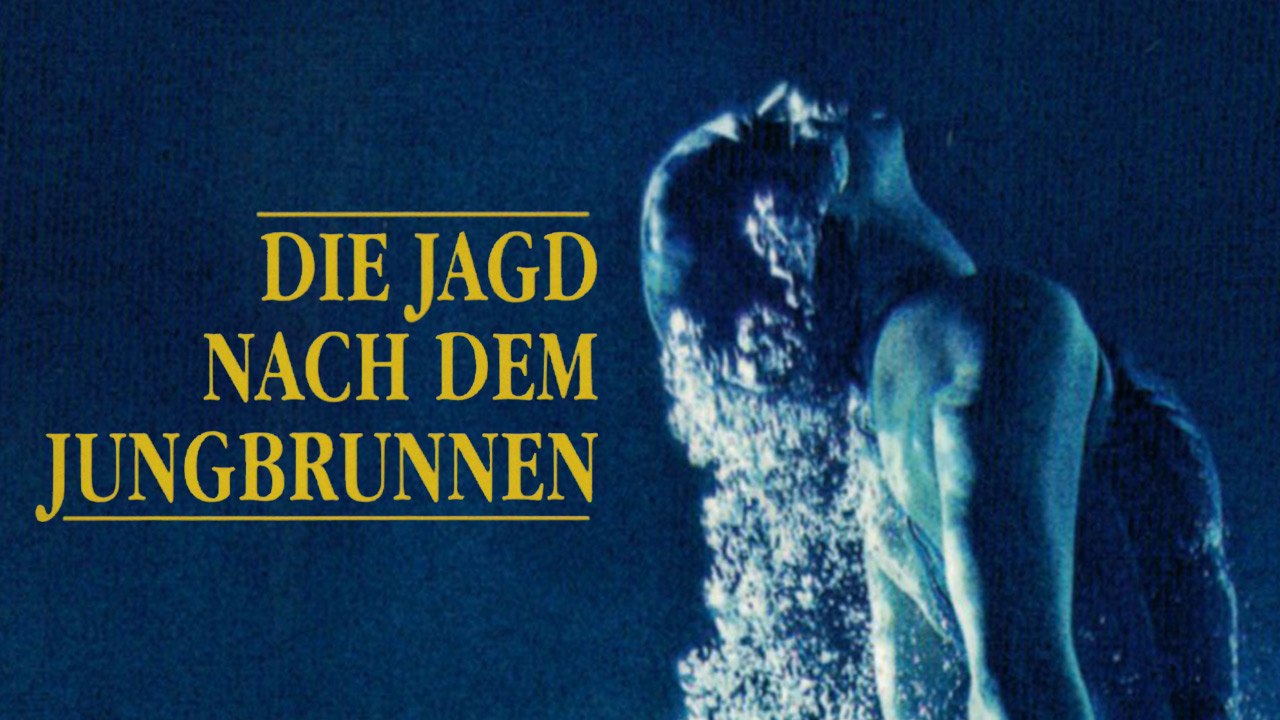 Die Jagd nach dem Jungbrunnen (1989) [Acton & Abenteuer] | Film (deutsch)