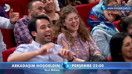 Arkadaşım Hoşgeldin 24 Nisan 2. Fragman