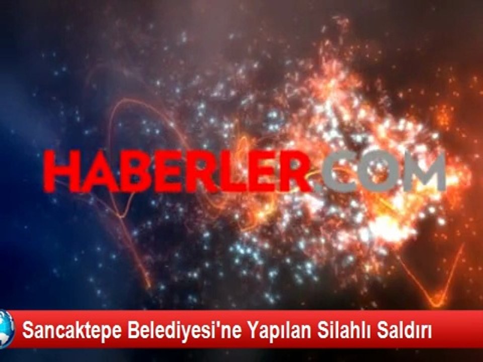 Sancaktepe Belediyesi'ne Yapılan Silahlı Saldırı